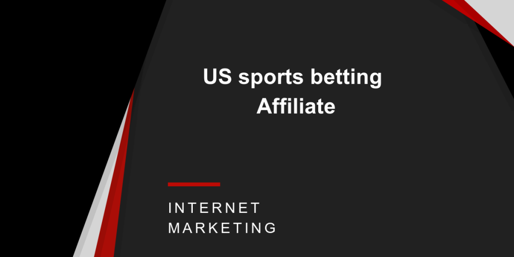 US sports betting affiliates