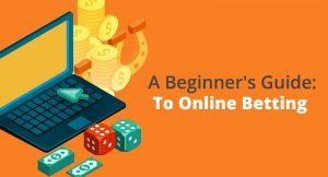 A guide to online betting for newbies