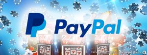 Three merits of using PayPal at online casinos within the UK