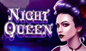 Night queen slot review