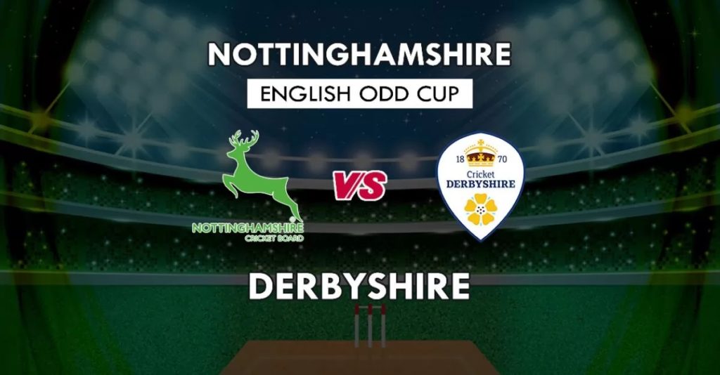 NOTTINGHAMSHIRE VS DERBYSHIRE Betting Review