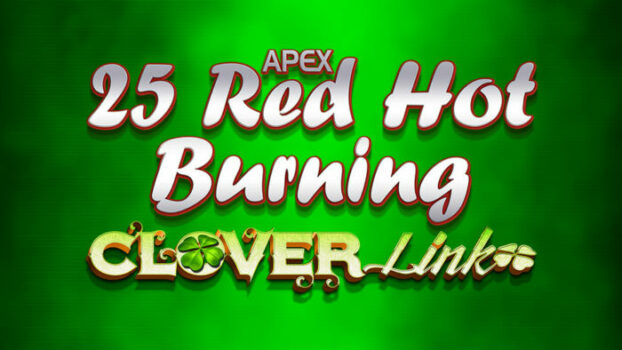 25 Red Hot Burning Clover Link Slot Review