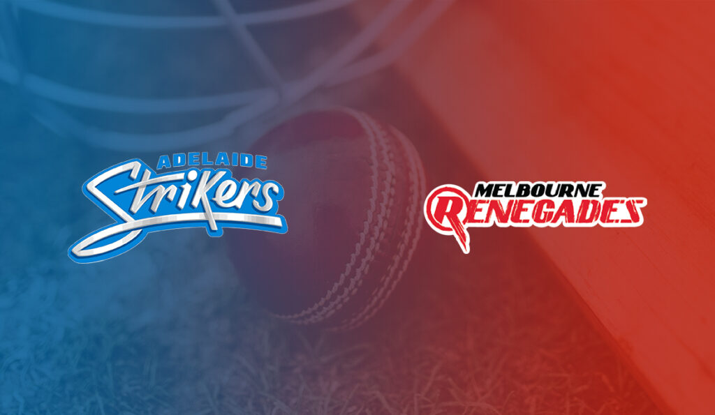 Melbourne Renegades Vs. Adelaide Strikers Betting Review