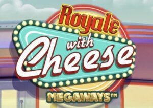 Royale with Cheese Megaways Slot Review