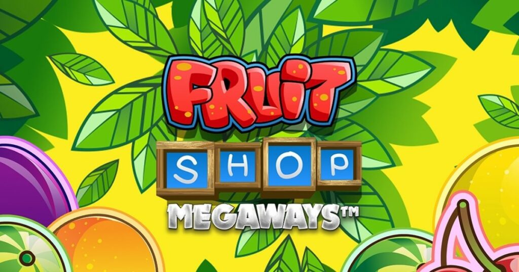 Fruit Shop Megaways Slot Review