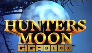 Hunters Moon GigaBlox Online Casino Slot Review