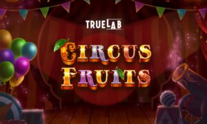 Circus Fruits Slot Review