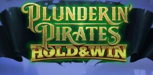 Plunderin' Pirates Hold & Win Slot Review