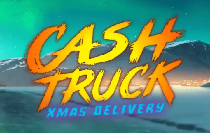 Cash Truck Xmas Delivery Slot Review
