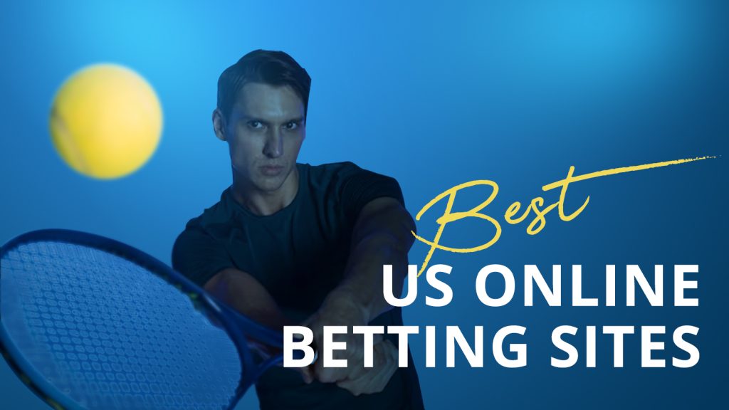 The Best US Online Betting Sites