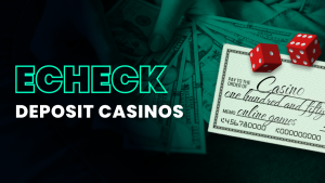 Best Canadian Online Casinos That Accept eCheck