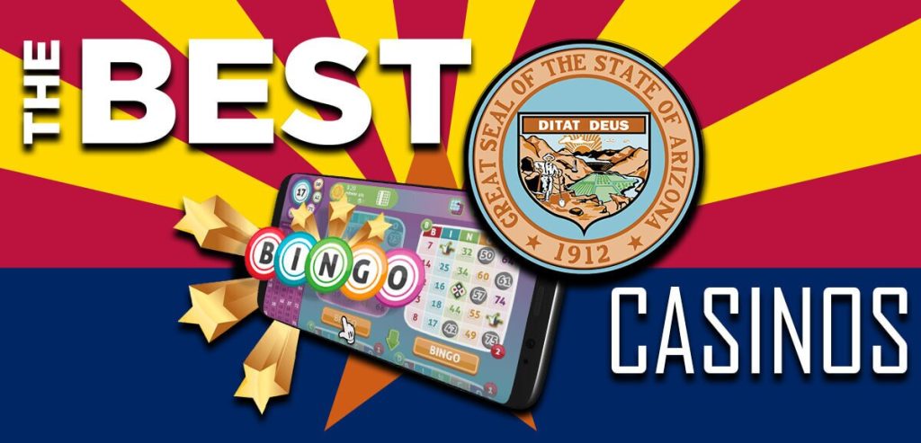 What Are the Best Bingo Casinos in Arizona?