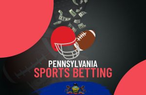 Best Pennsylvania Sportsbooks & Apps (July 2023)
