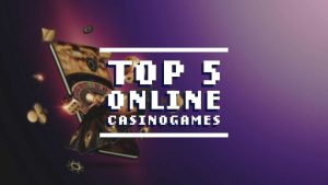 Top 5 Online Casino Games to Play in 2023